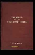 The Affair at the Semiramis Hotel Illustrated