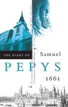 The Diary of Samuel Pepys: 1661