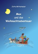 Max und das Weihnachtsabenteuer