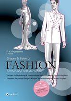 Shapes & Styles of Fashion - Formen und Stile der Mode