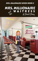 Mrs. Millionaire and the Waitress