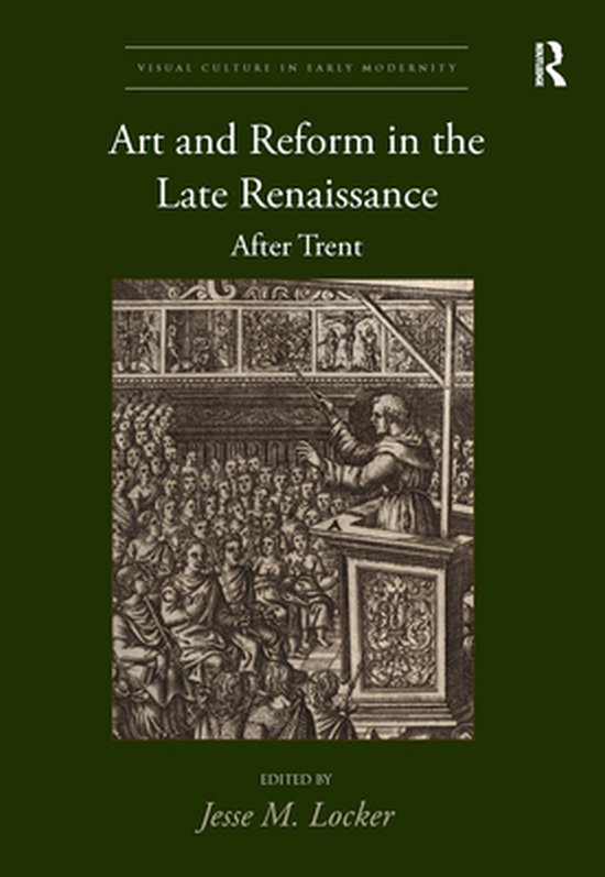 Art and Reform in the Late Renaissance (ebook) | 9780429863363 | Boeken ...