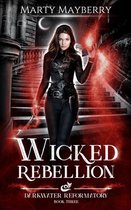 Wicked Rebellion