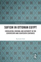 Routledge Sufi Series - Sufism in Ottoman Egypt