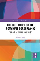 Mass Violence in Modern History - The Holocaust in the Romanian Borderlands