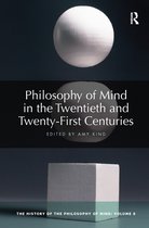 The History of the Philosophy of Mind - Philosophy of Mind in the Twentieth and Twenty-First Centuries
