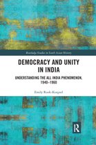 Routledge Studies in South Asian History - Democracy and Unity in India