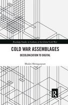 Routledge Studies in Cultures of the Global Cold War - Cold War Assemblages