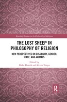 Routledge Studies in the Philosophy of Religion - The Lost Sheep in Philosophy of Religion
