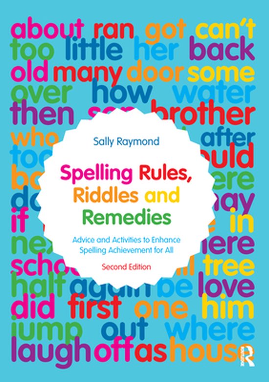 Spelling Rules, Riddles and Remedies - cover