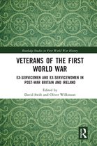 Routledge Studies in First World War History - Veterans of the First World War