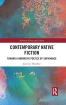 Narrative Theory and Culture - Contemporary Native Fiction