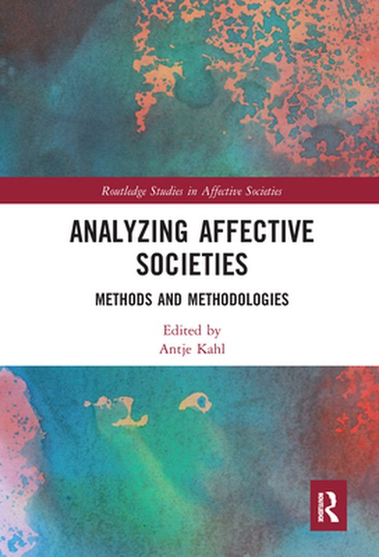 Routledge Studies in Affective Societies - Analyzing Affecti ... - cover