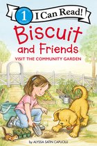 I Can Read Level 1- Biscuit and Friends Visit the Community Garden