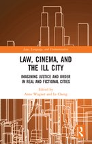 Law, Cinema, and the Ill City