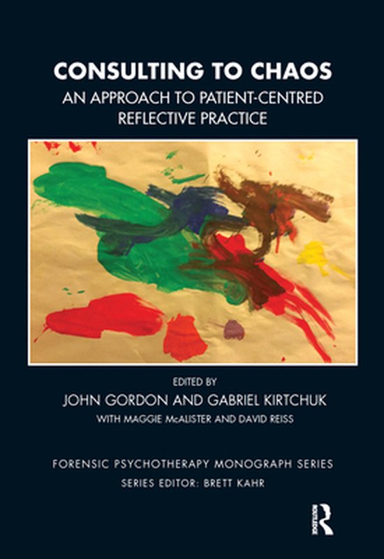 The Forensic Psychotherapy Monograph Series - Consulting to  ... - cover