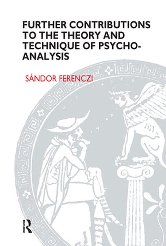 Further Contributions to the Theory and Technique of Psycho- ... - cover