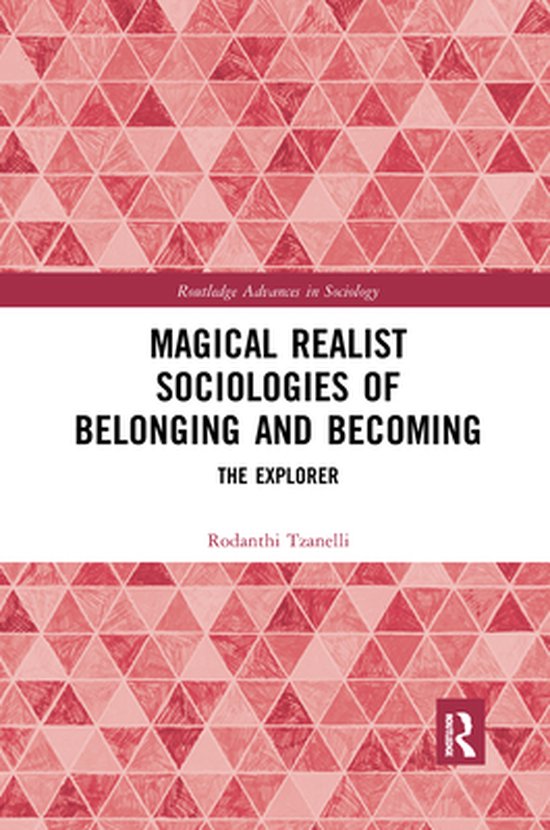 Routledge Advances in Sociology - Magical Realist Sociologie ... - cover