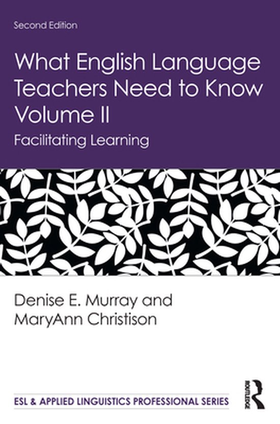 What English Language Teachers Need to Know Volume II (ebook), Denise E ...