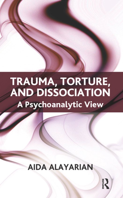 Trauma, Torture and Dissociation - cover
