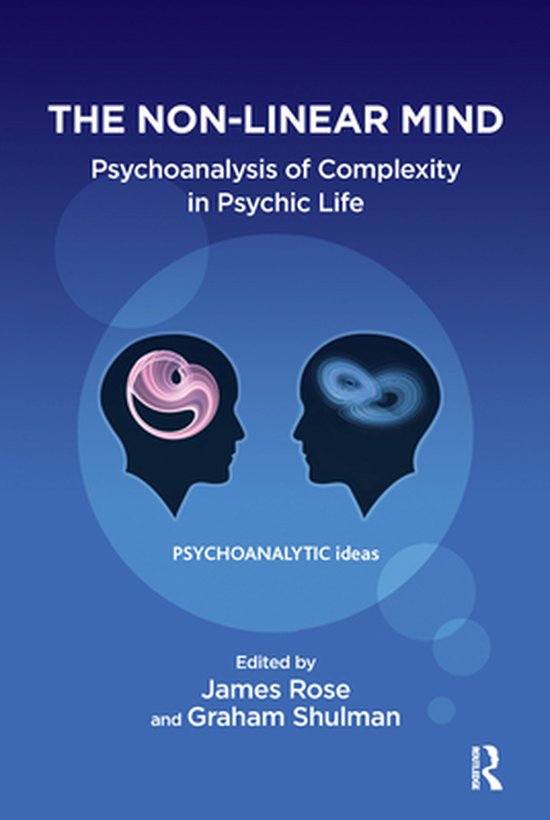 The Psychoanalytic Ideas Series - The Non-Linear Mind - cover