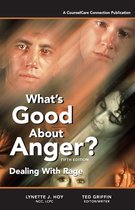 What's Good About Anger? Fifth Edition