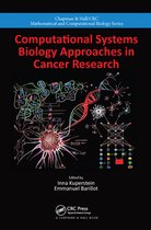 Chapman & Hall/CRC Computational Biology Series - Computational Systems Biology Approaches in Cancer Research