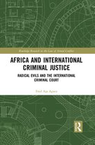 Routledge Research in the Law of Armed Conflict - Africa and International Criminal Justice