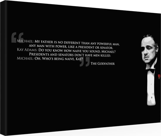 Godfather Canvas - Who is being naive? - Michael Corleone quote - 90 x 60 cm - Canvas