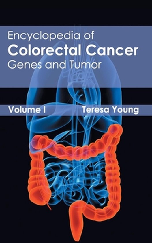 Foto: Encyclopedia of colorectal cancer volume i genes and tumor 