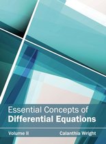 Essential Concepts of Differential Equations