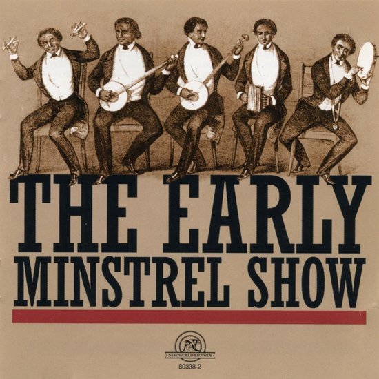 Various Artists - The Early Minstrel Show (CD)