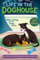Life in the Doghouse- Millie, Daisy, and the Scary Storm