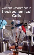 Current Researches in Electrochemical Cells