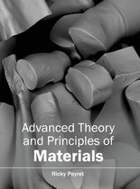 Advanced Theory and Principles of Materials