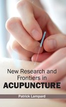 New Research and Frontiers in Acupuncture