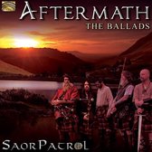 Saor Patrol - Aftermath. The Ballads (CD)