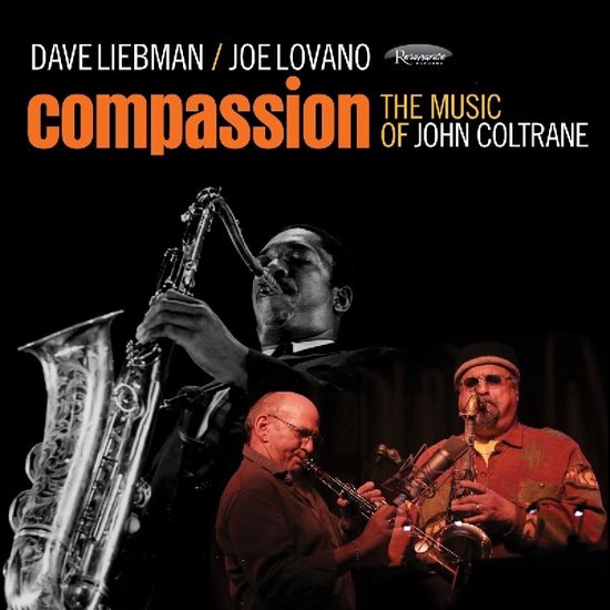 Dave Liebman & Joe Lovano - Compassion (The Music Of John Coltrane) (CD)