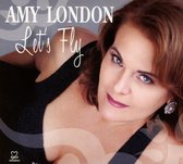 Amy London - Lets Fly (CD)