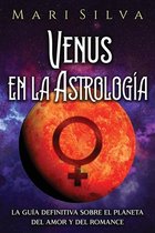 Los Planetas en la Astrología- Venus en la Astrología