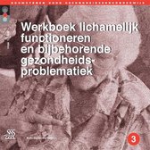 Bouwstenen gezondheidszorgonderwijs  -   Werkboek lichamelijk functioneren en bijbehorende gezondheidsproblematiek
