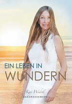 Ein Leben in Wundern 2 - Ein Leben in Wundern