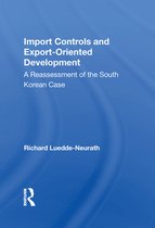 Import Controls And Export-oriented Development