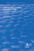Routledge Revivals - Romantic Science and the Experience of Self