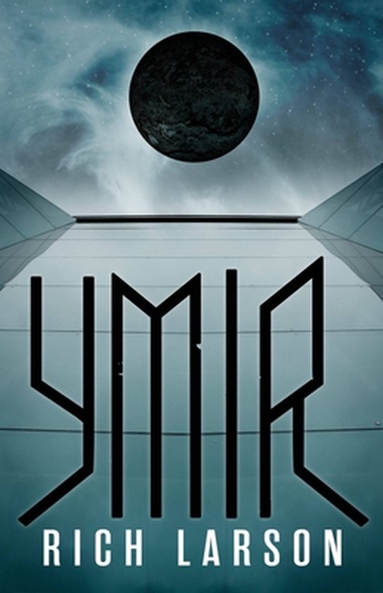 Ymir, Rich Larson 9780316416580 Boeken