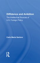 Diffidence and Ambition