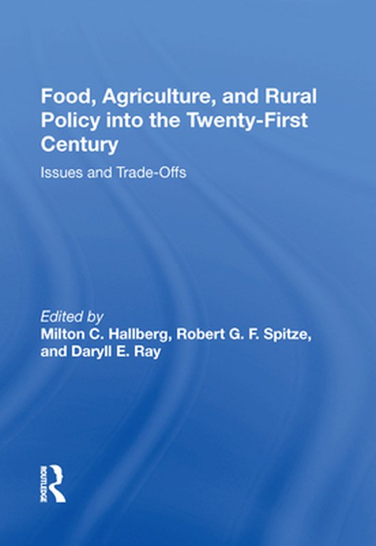 Food, Agriculture, And Rural Policy Into The Twenty-first Ce ... - cover