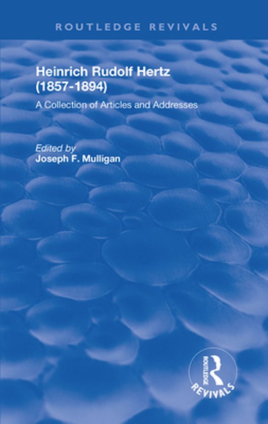 Routledge Revivals - Heinrich Rudolf Hertz (1857-1894) - cover
