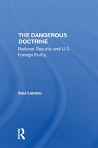 The Dangerous Doctrine