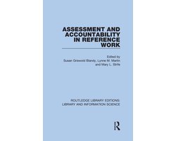 Routledge Library Editions: Library and Information Science - Assessment and Accountability in Reference Work
